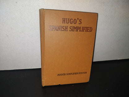 132- Hugo'S Spanish Simplified - Philadelphia, David Mckay Company - 50'S - 60'S