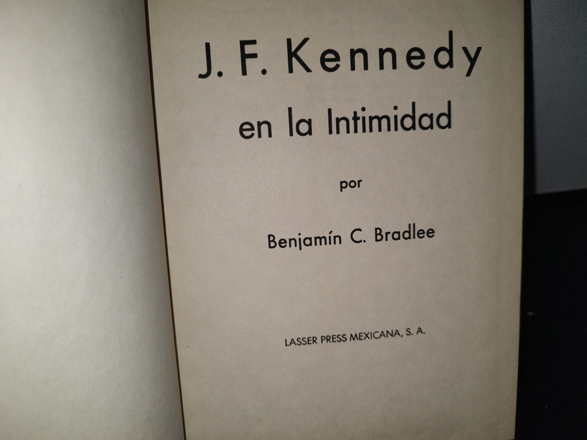 32- J. F. Kennedy En La Intimidad - Benjamin C. Bradlee