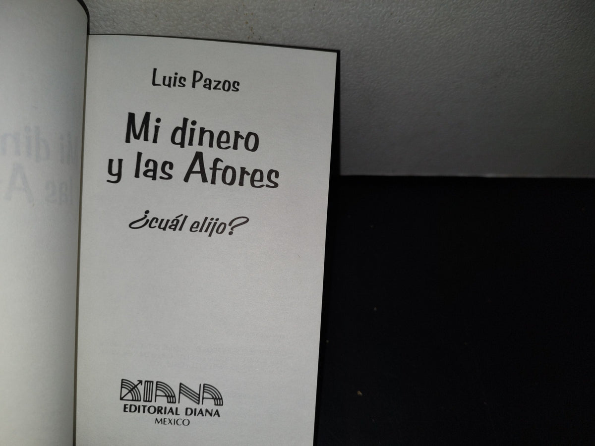 188- Mi Dinero Y Las Afores, ¿Cuál Elijo? - Luis Pazos
