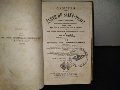 198- Cahiers D'Une Élève De Saint Denis III - Louis Baude - Paris, Bibliothèque D'Éducation, 1880'S