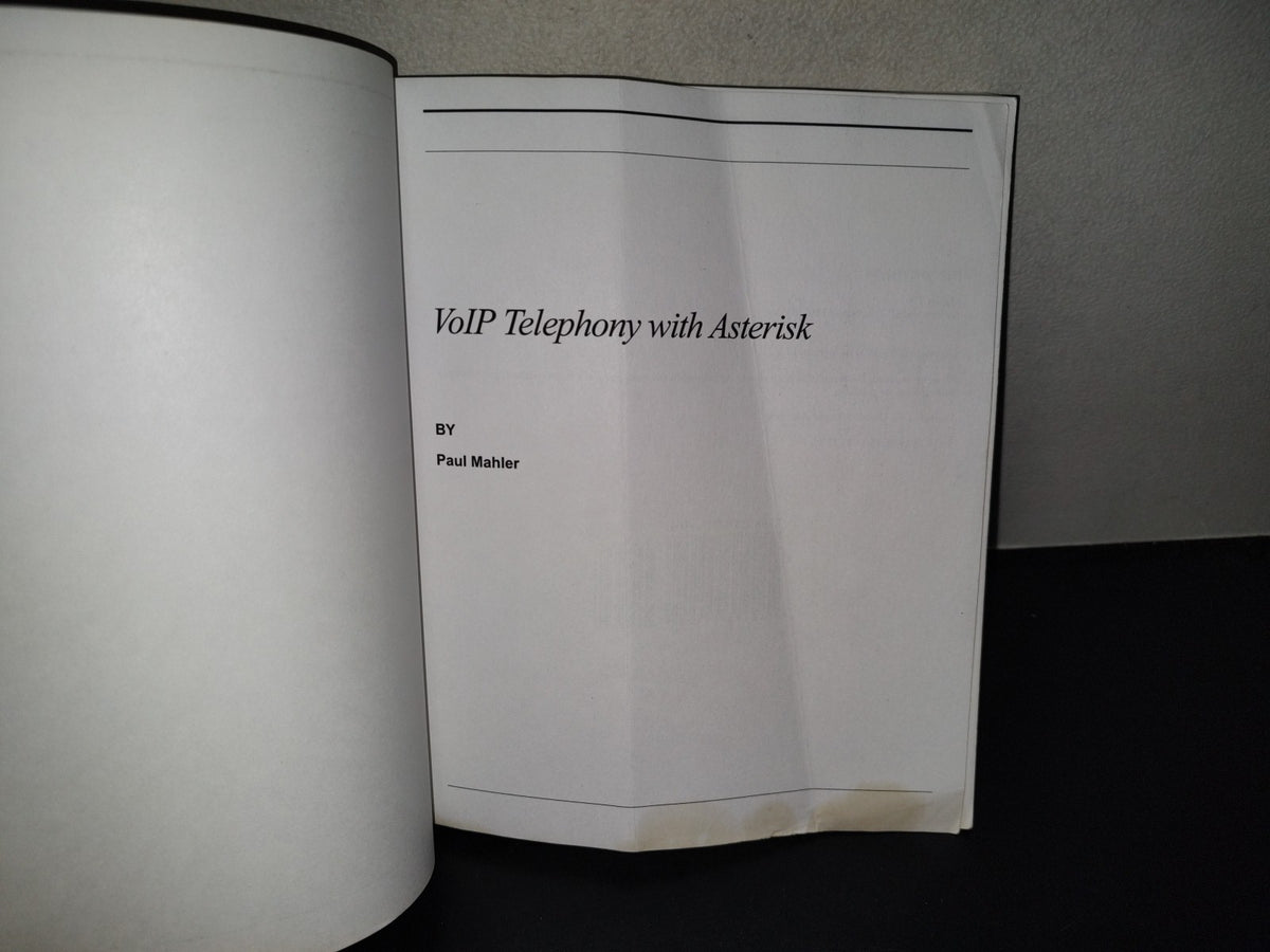 202- VoIP Telephony With Asterisk By Paul Mahler