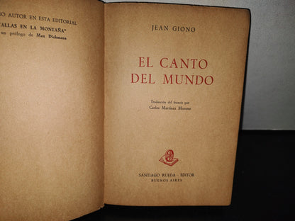 85- El Canto Del Mundo- Jean Gioni - Santiago Rueda - Editor - 1944