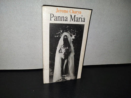 77- Panna Maria - Jerome Charyn - EDUG Hojas Negras - Universidad De Guadalajara. EDUG, Primera Edición 1989