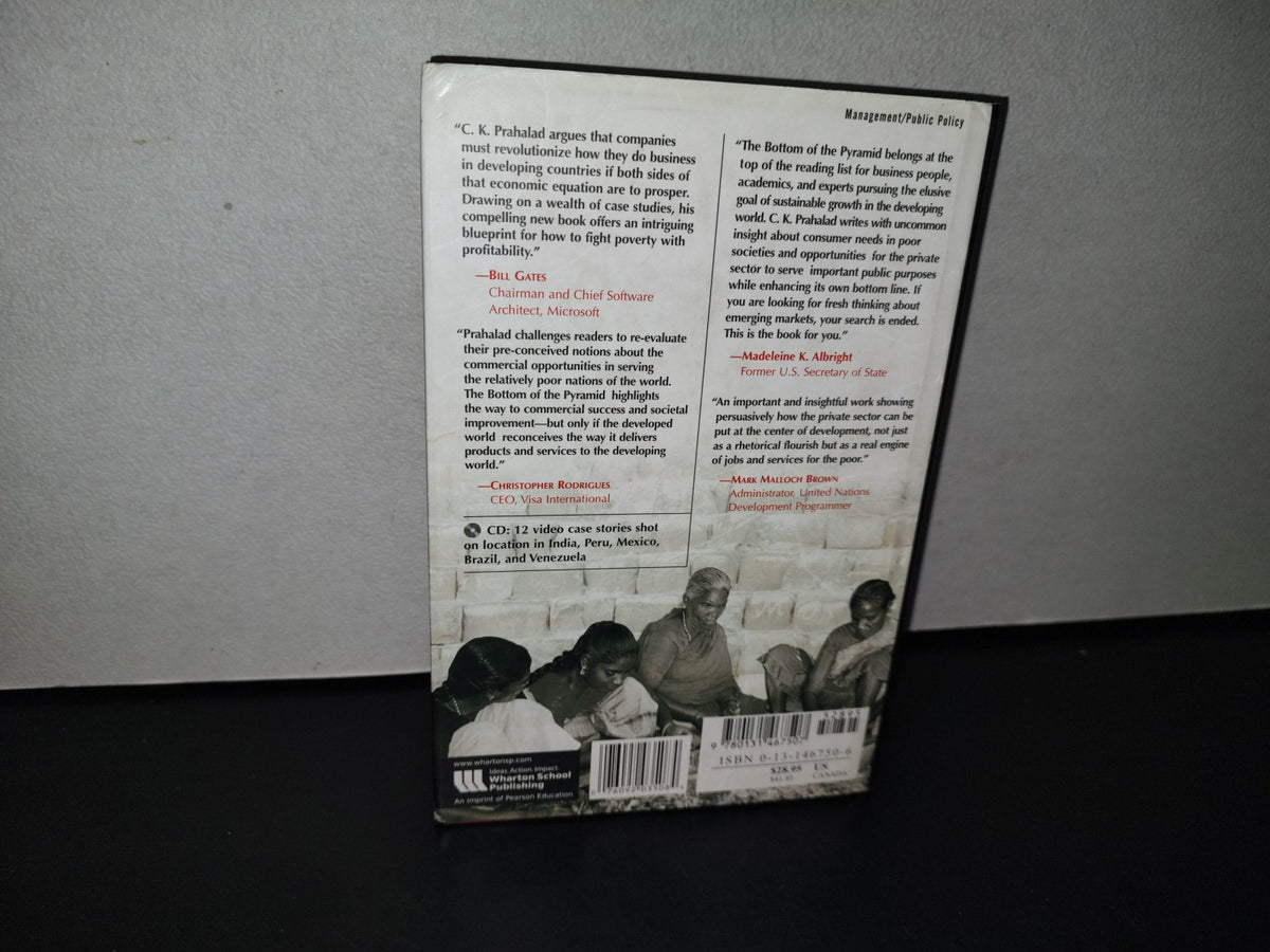 78- The Fortune At The Bottom Of The Pyramid - C. K. Prahalad - Wharton School Publishing, First Printing 2005