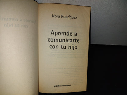 124- Aprende A Comunicarte Con Tu Hijo - Nora Rodríguez