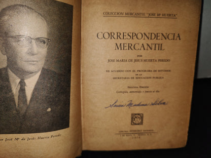 174- Correspondencia Mercantil - José María De Jesús Huerta Peredo