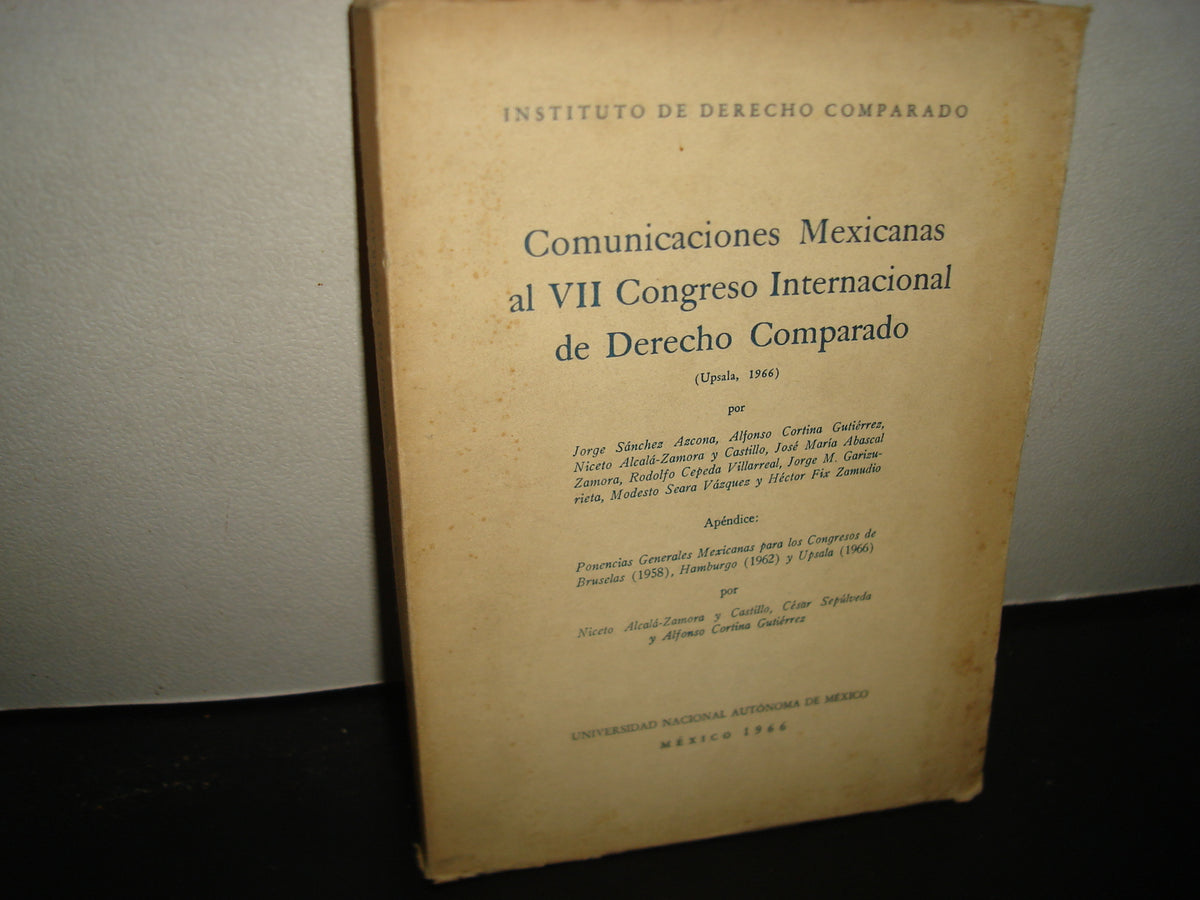 160- Comunicaciones Mexicanas Al Vii Congreso Internacional De Derecho Comparado - 1967