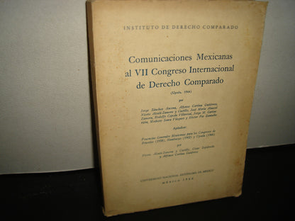 160- Comunicaciones Mexicanas Al Vii Congreso Internacional De Derecho Comparado - 1967