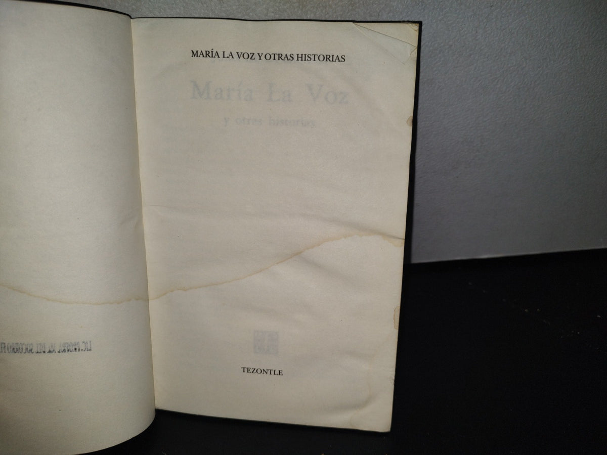 80- María La Voz Y Otras Historias - Juan De La Cabada. Fondo De Cultura Económica. Tezontle