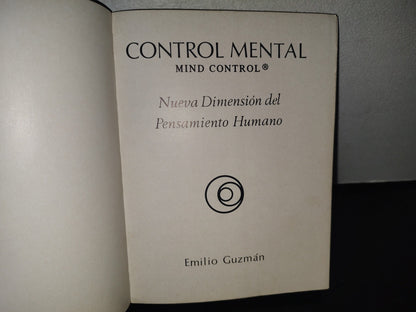 98- Control Mental. Nueva Dimensión Del Pensamiento Humano - Emilio Guzmán - 70'S