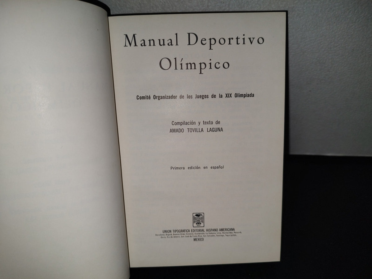 158- México 68. Manual Deportivo Olímpico. Comité Organizador De Los Juegos De La Xix Olimpiada. Uteha - Primera Edición En Español, 1968