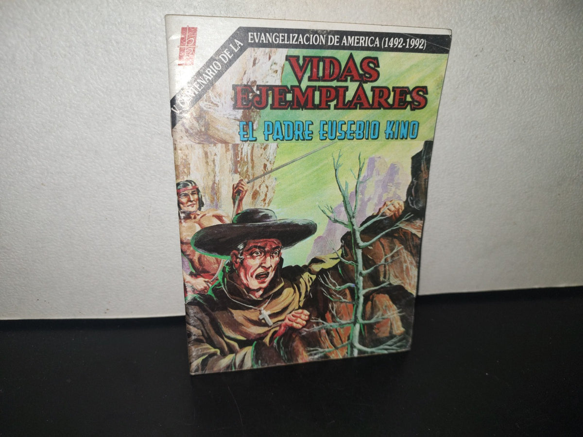 114- Vidas Ejemplares: El Padre Eusebio Kino - No. 25, Julio 1988