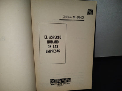 92- El Aspecto Humano De Las Empresas - Douglas Mcgregor