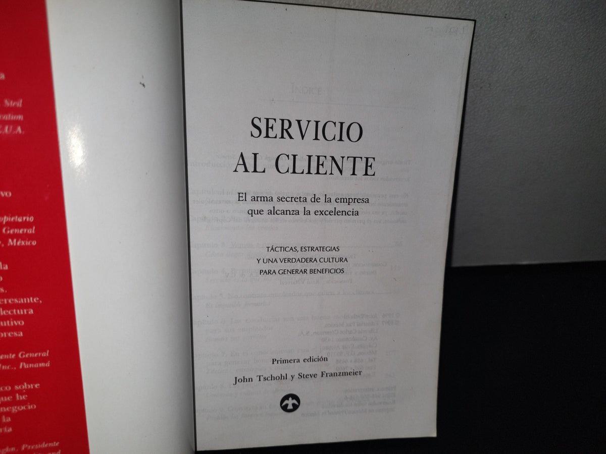 80- Servicio Al Cliente. El Arma Secreta De La Empresa Que Alcanza La Excelencia - John Tschohl