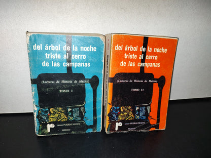 77- Del Árbol De La Noche Triste Al Cerro De Las Campanas (Lecturas De Historia De México) - I Y II - Editorial Pueblo Nuevo, México - 1982