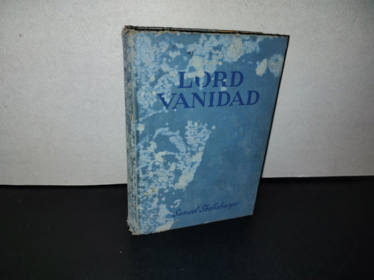 153- Lord Vanidad - Samuel Shellabarger - Editorial Cumbre, S. A. - 1955