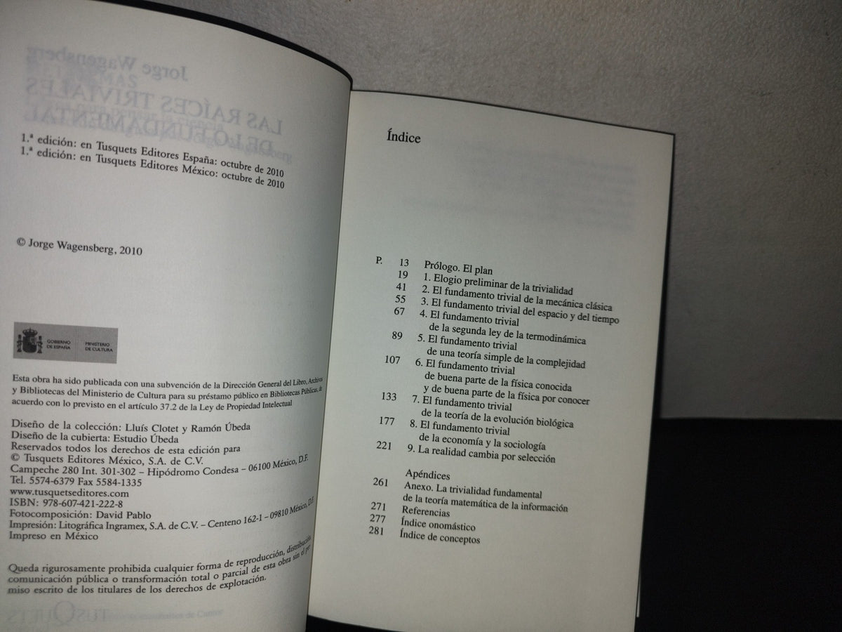 91- Las Raíces Triviales De Lo Fundamental - Jorge Wagensberg - Primera Edición 2010