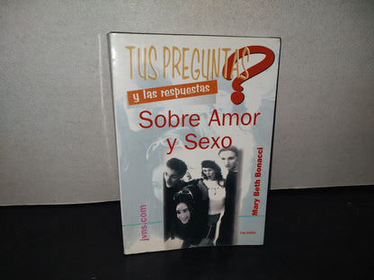 215- Tus Preguntas Y Las Respuestas Sobre Amor Y Sexo - Mary Beth Bonacci
