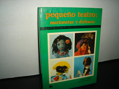 10- Pequeño Teatro: Marionetas Y Disfraces