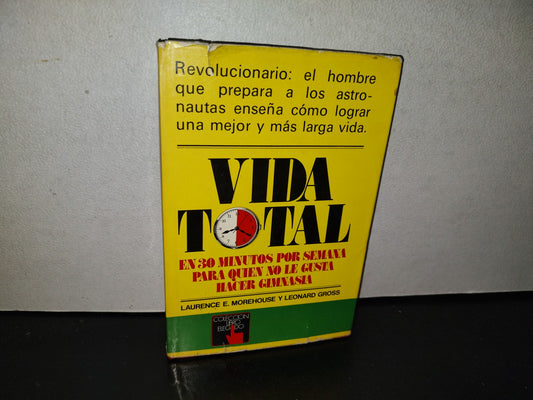 139- Vida Total En 30 Minutos Por Semana - Laurence F. Morehouse, Ph. D.