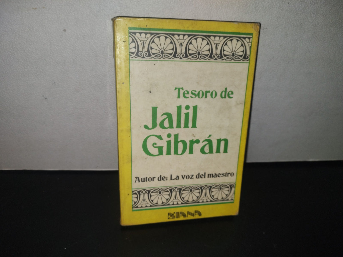 132- Tesoro De Jalil Gibrán - Editorial Diana - 1986