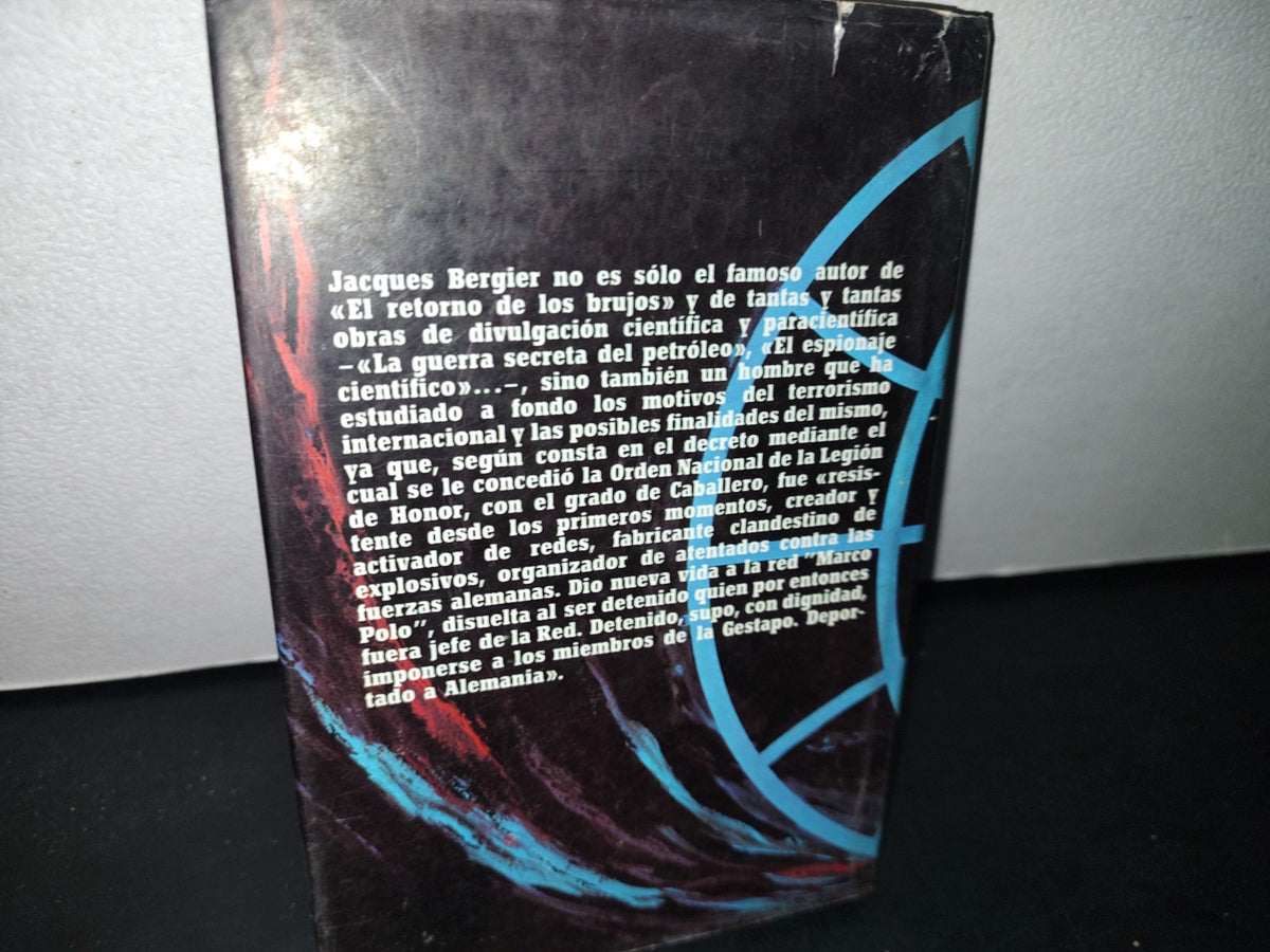 75- Ha Empezado La Tercera Guerra Mundial - Jacques Bergier - Plaza & Janés, S. A., Primera Edición : Febrero, 1977