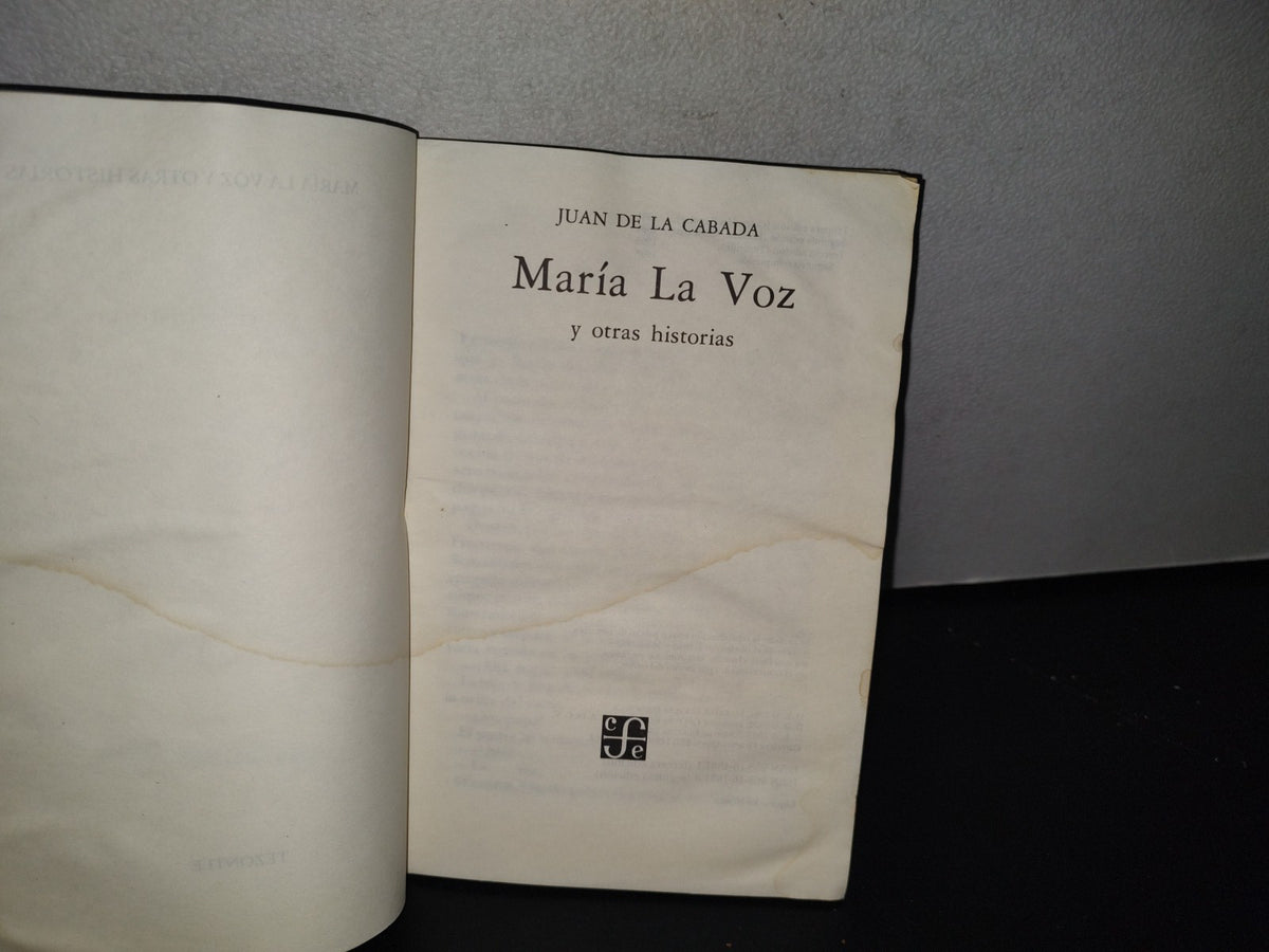 80- María La Voz Y Otras Historias - Juan De La Cabada. Fondo De Cultura Económica. Tezontle