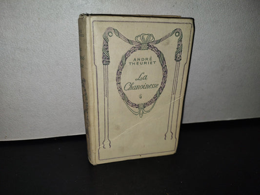 92- La Chanoinesse - André Theuriet - Paris. Nelson, Éditeurs - 1900'S