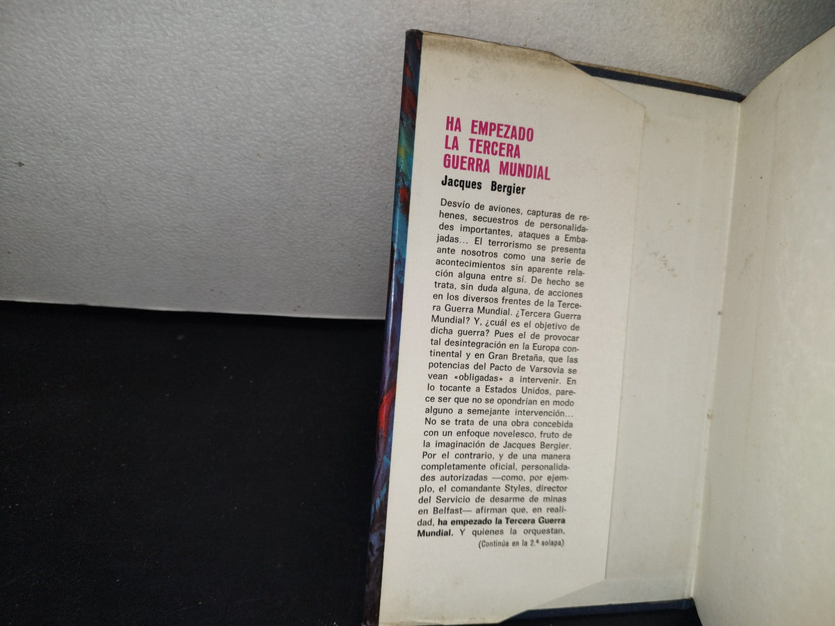 75- Ha Empezado La Tercera Guerra Mundial - Jacques Bergier - Plaza & Janés, S. A., Primera Edición : Febrero, 1977