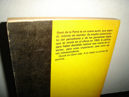 21- Periodismo. Decisión Periodística - René De La Parra - Primera Edición 1983