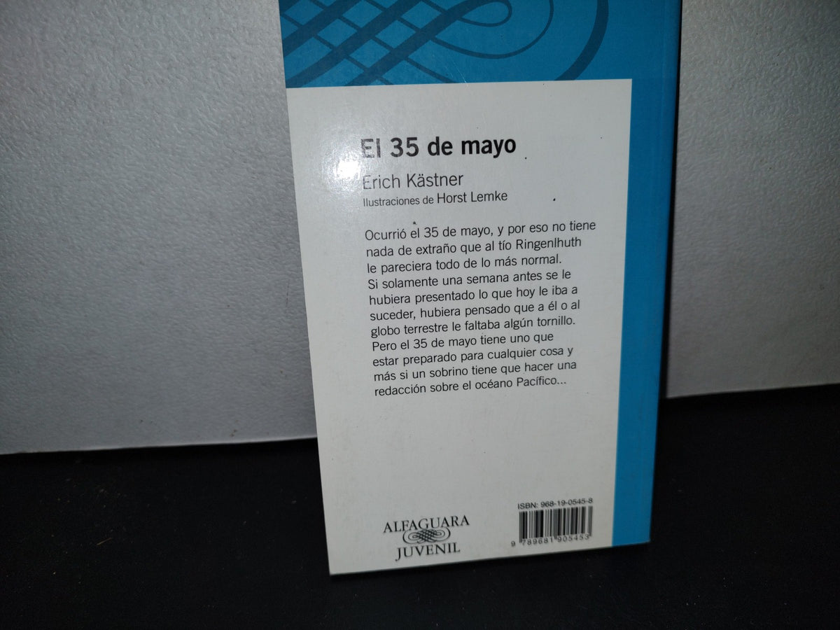 57- El 35 De Mayo - Erich Kästner - Alfaguara Juvenil, 2009