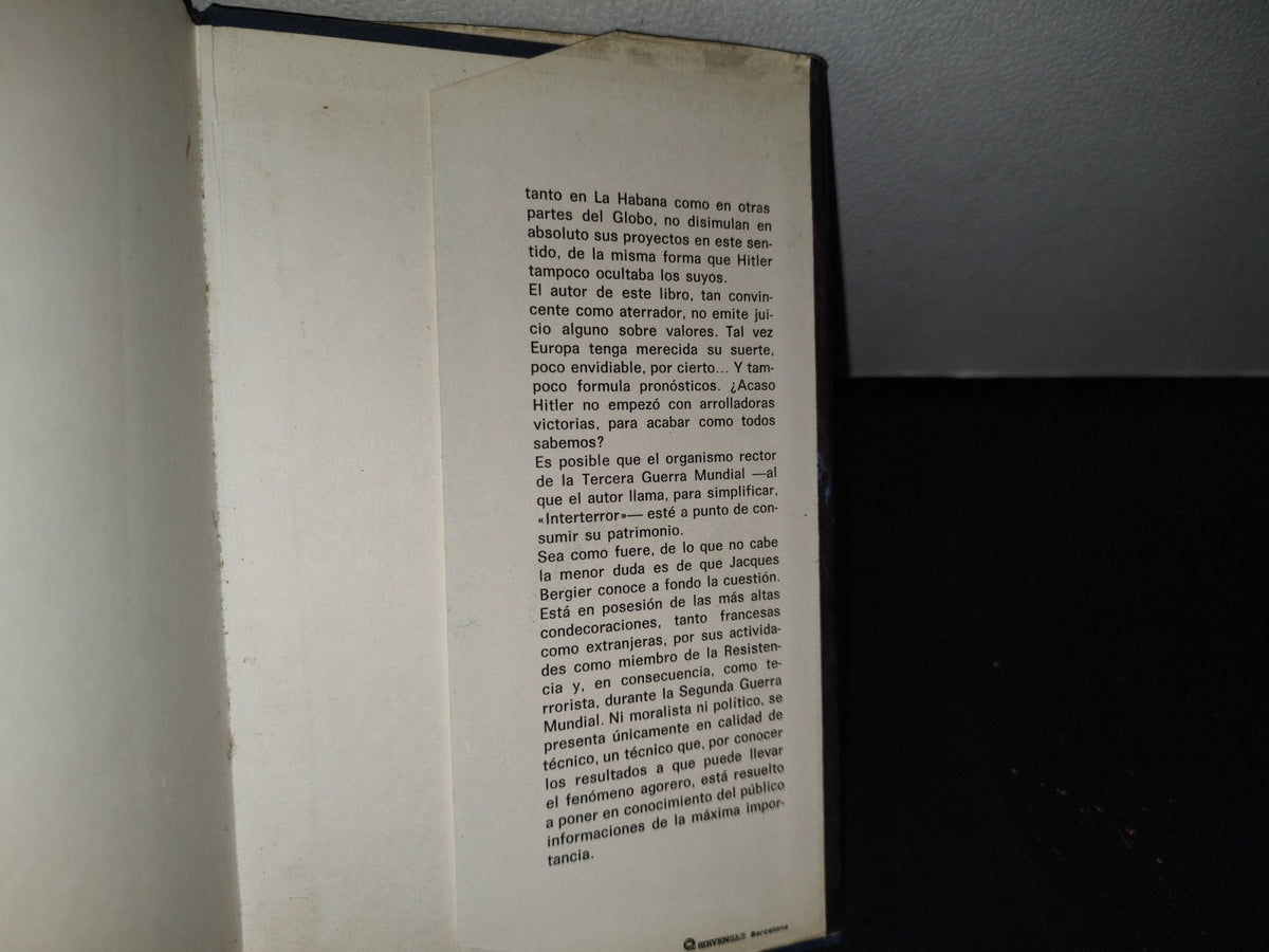75- Ha Empezado La Tercera Guerra Mundial - Jacques Bergier - Plaza & Janés, S. A., Primera Edición : Febrero, 1977