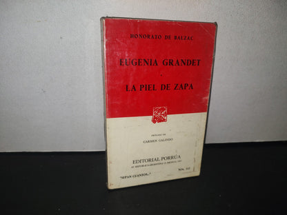 132- Eugenia Grandet / La Piel De Zapa - Honorato De Balzac