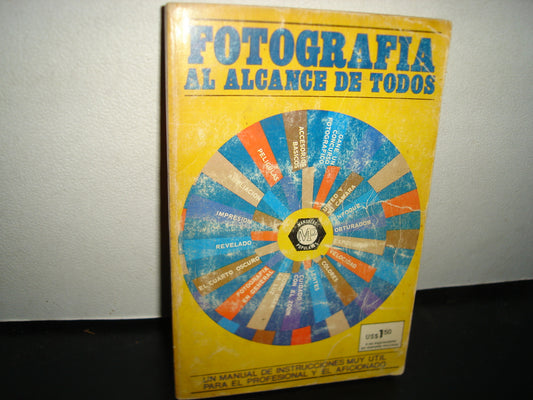 18- Fotografía Al Alcance De Todos - 1965