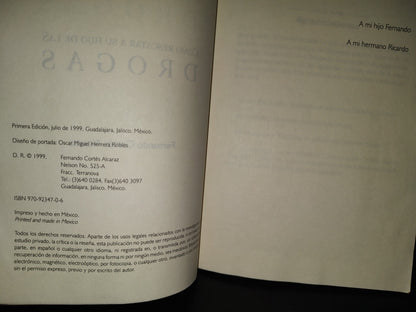 202- Cómo Rescatar A Su Hijo De Las Drogas - Fernando Cortés Alcaraz - Primera Edición, 1999