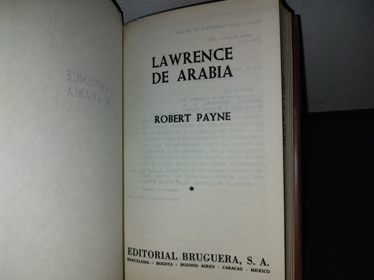 153- Lawrence De Arabia - Robert Payne. Editorial Bruguera. Edición Especial: Julio, 1972