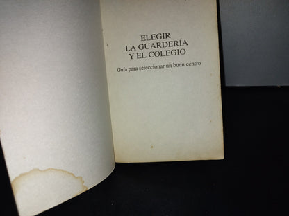 151- Elegir La Guardería Y El Colegio - José Fco. González