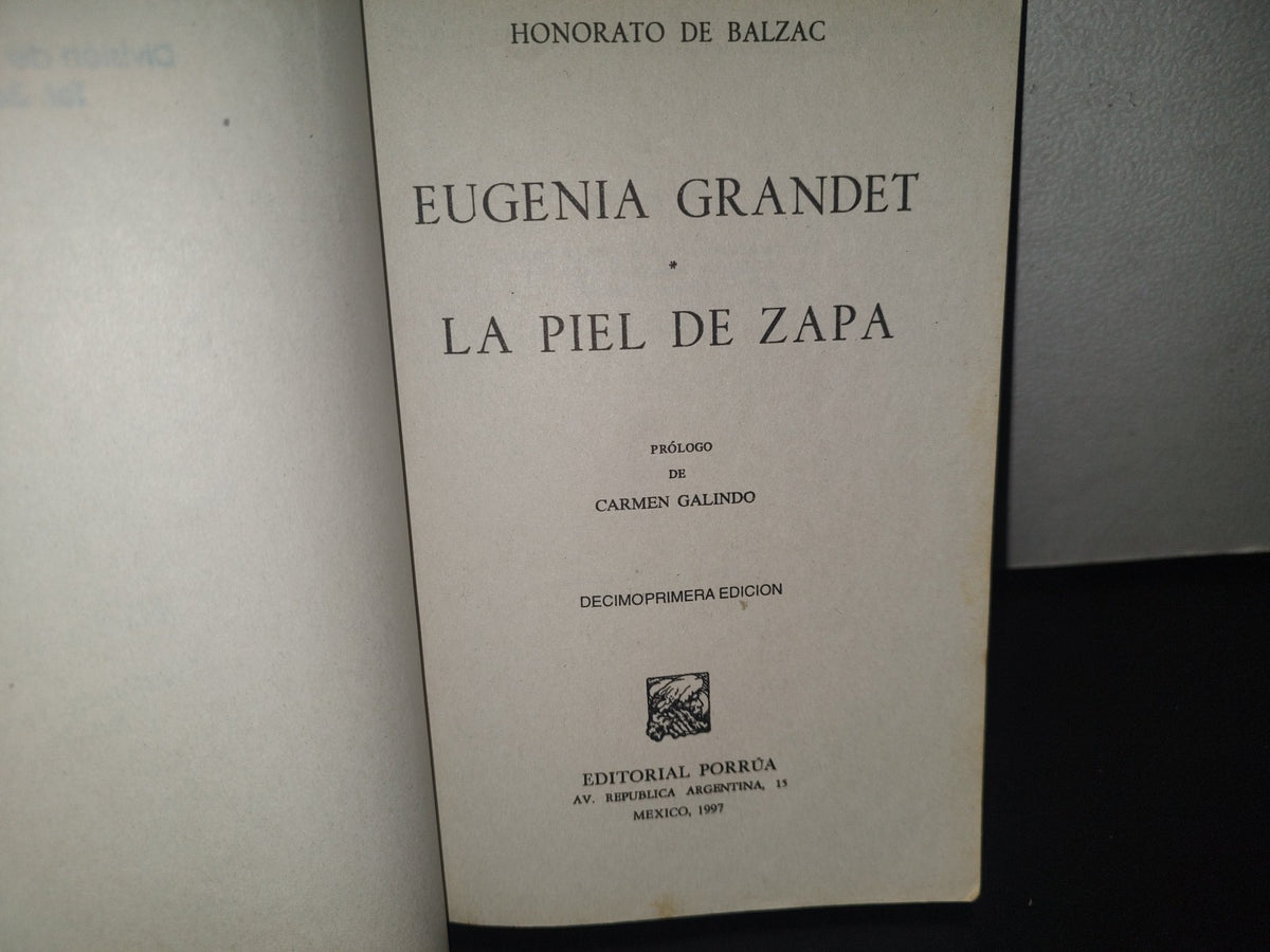 132- Eugenia Grandet / La Piel De Zapa - Honorato De Balzac
