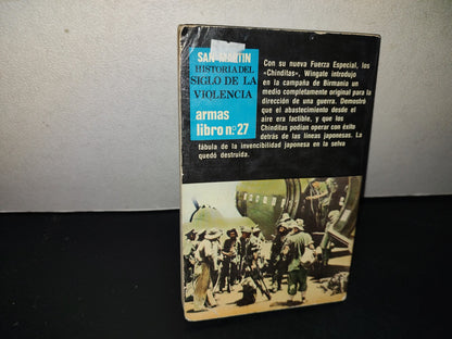209- Chinditas. La Gran Incursión - Michael Calvert - Editorial San Martín 1977