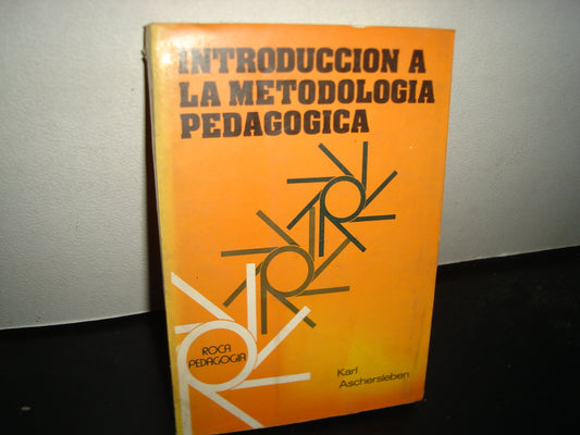21- Introducción A La Metodología Pedagógica - Karl Aschersleben