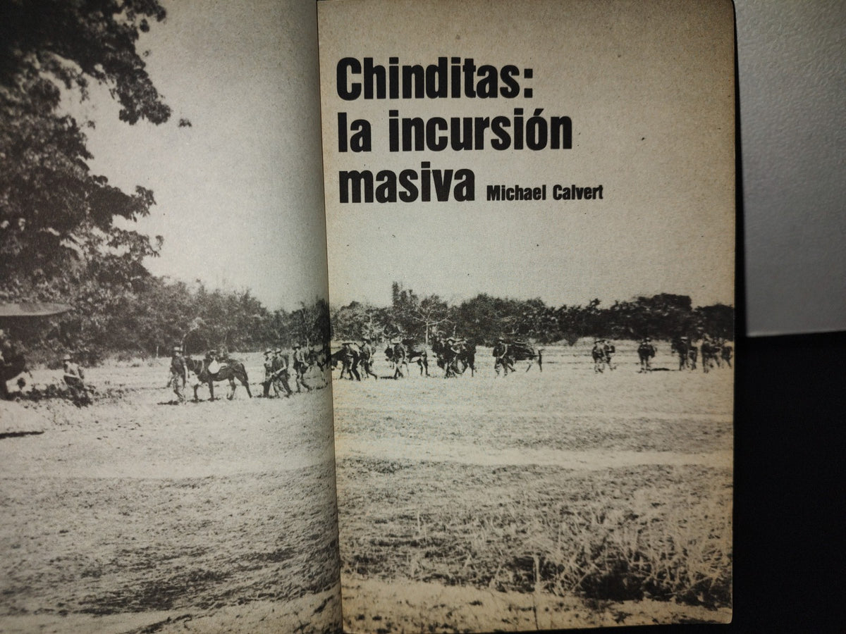 209- Chinditas. La Gran Incursión - Michael Calvert - Editorial San Martín 1977