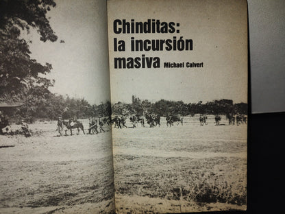 209- Chinditas. La Gran Incursión - Michael Calvert - Editorial San Martín 1977