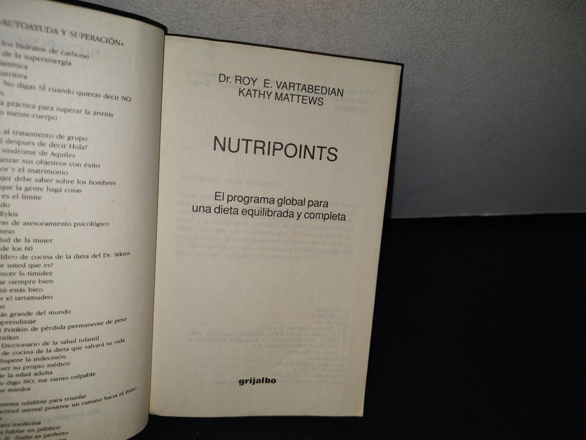 74- La Dieta Nutripoints. El Programa Ideal Para Una Alimentación Equilibrada Y Completa