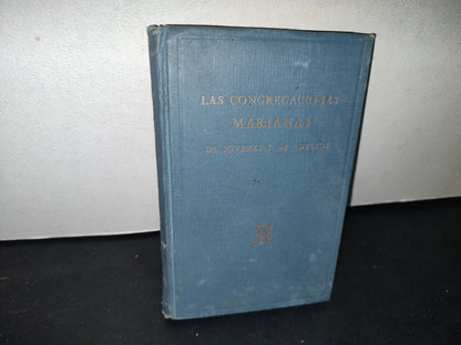 172- Las Congregaciones Marianas De Jóvenes Y De Adultos - Por Un Director De Congregación - 1927