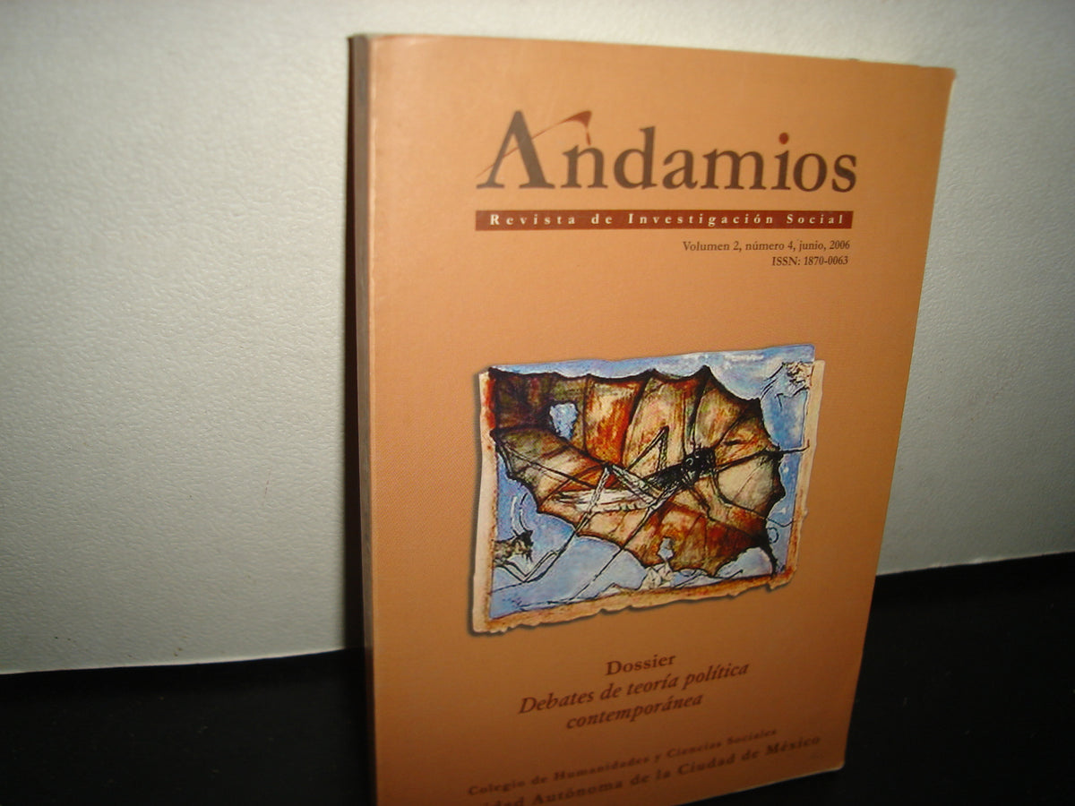7-Andamios. Revista De Investigación Social - Volumen 2, Número 4, Junio 2006