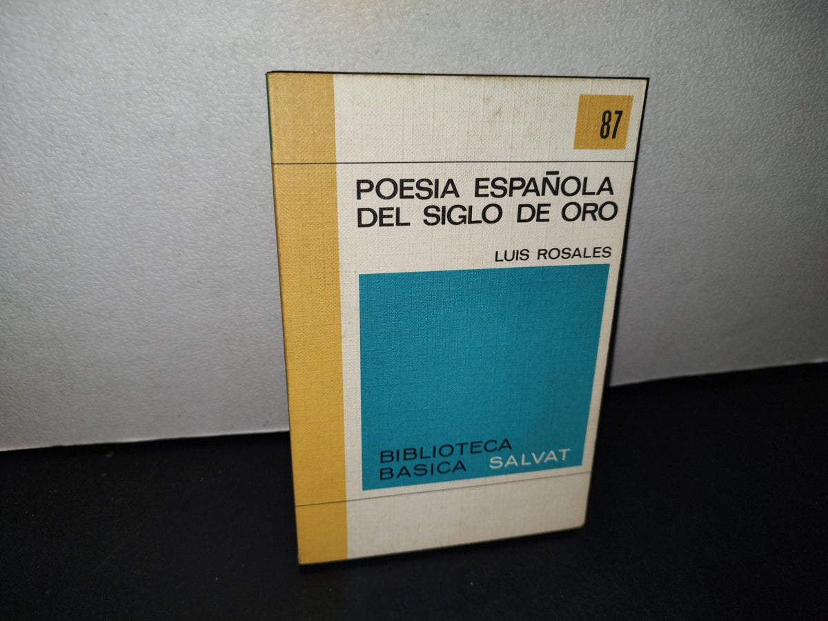 68- Poesía Española Del Siglo De Oro - Luis Rosales - 1972