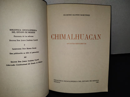 83- Chimalhuacán. Apuntes Históricos - Eugenio Alonso Martínez. Primera Edición 1981 - Firmado