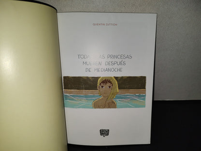 200- Todas Las Princesas Mueren Después De Medianoche - Quentín Zuttion. Fondo De Cultura Económica