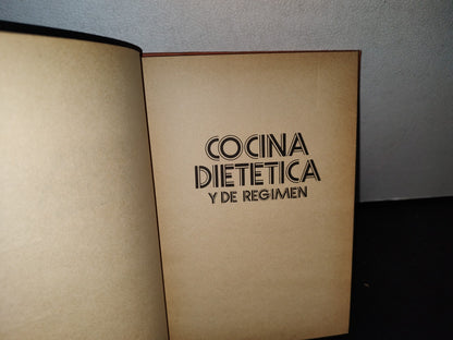 50- Cocina Dietética Y De Régimen - Ediciones Nauta - 1981