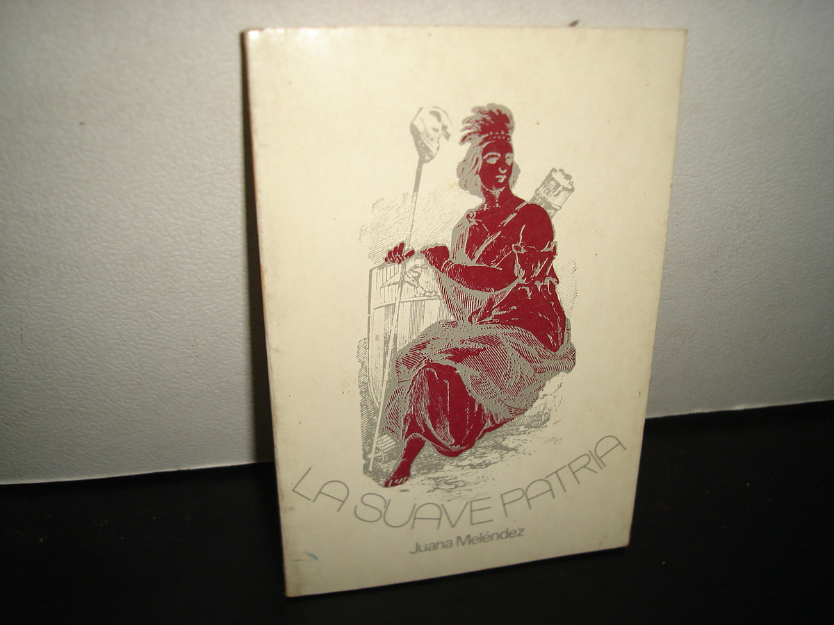 34- La Suave Patria - Juana Meléndez